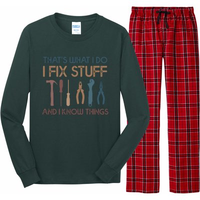 Funny That's What I Do I Fix Stuff And I Know Things Designs Long Sleeve Pajama Set