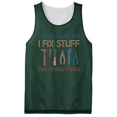 Funny That's What I Do I Fix Stuff And I Know Things Designs Mesh Reversible Basketball Jersey Tank