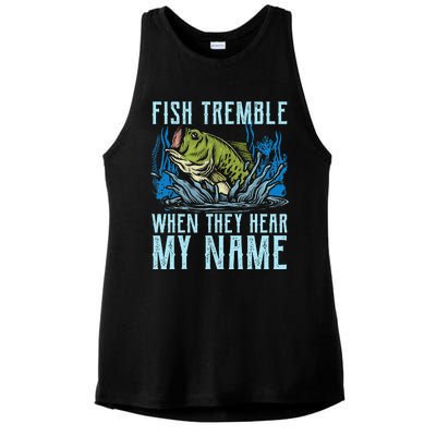 Fish Tremble When They Hear My Name Fishing Fish Ladies PosiCharge Tri-Blend Wicking Tank