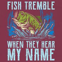 Fish Tremble When They Hear My Name Fishing Fish 16oz Travel Tumbler