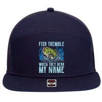 Fish Tremble When They Hear My Name Fishing Fish 7 Panel Mesh Trucker Snapback Hat