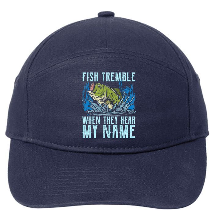 Fish Tremble When They Hear My Name Fishing Fish 7-Panel Snapback Hat