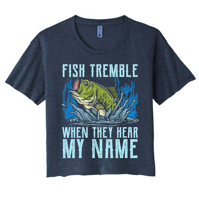 Fish Tremble When They Hear My Name Fishing Fish Crop Top