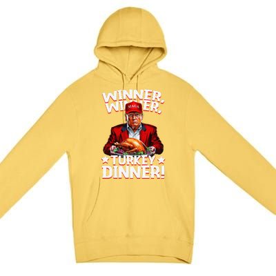 Funny Trump Winner Winner Turkey Dinner Thanksgiving Premium Pullover Hoodie