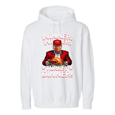 Funny Trump Winner Winner Turkey Dinner Thanksgiving Garment-Dyed Fleece Hoodie