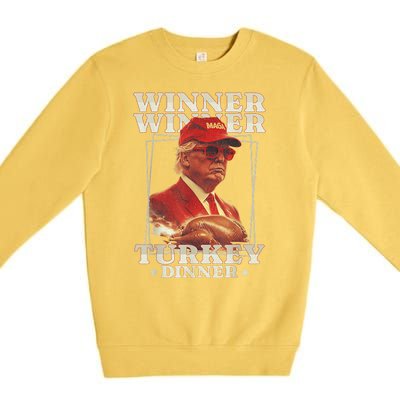 Funny Trump Winner Winner Turkey Dinner Thanksgiving Apparel Premium Crewneck Sweatshirt