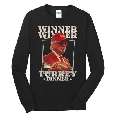 Funny Trump Winner Winner Turkey Dinner Thanksgiving Apparel Tall Long Sleeve T-Shirt