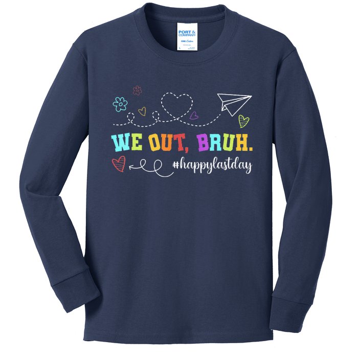 Funny Teacher We Out Bruh Happy Last Day Kids Long Sleeve Shirt