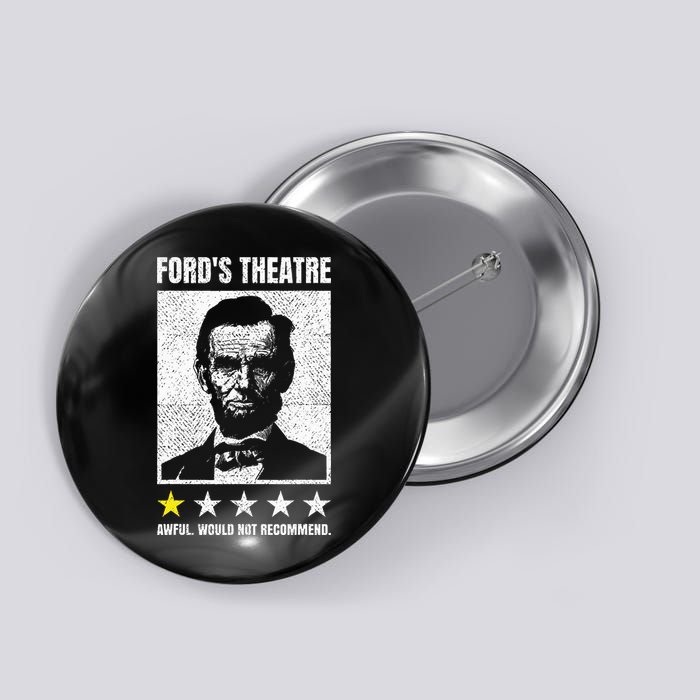 Ford's Theater Would Not Recommend Abraham Lincoln Button