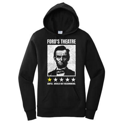 Ford's Theater Would Not Recommend Abraham Lincoln Women's Pullover Hoodie