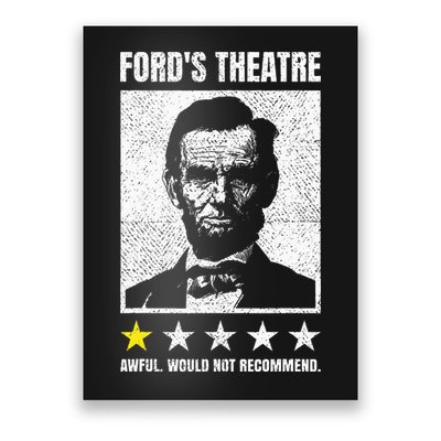 Ford's Theater Would Not Recommend Abraham Lincoln Poster