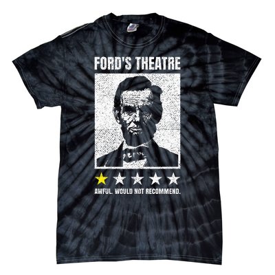 Ford's Theater Would Not Recommend Abraham Lincoln Tie-Dye T-Shirt