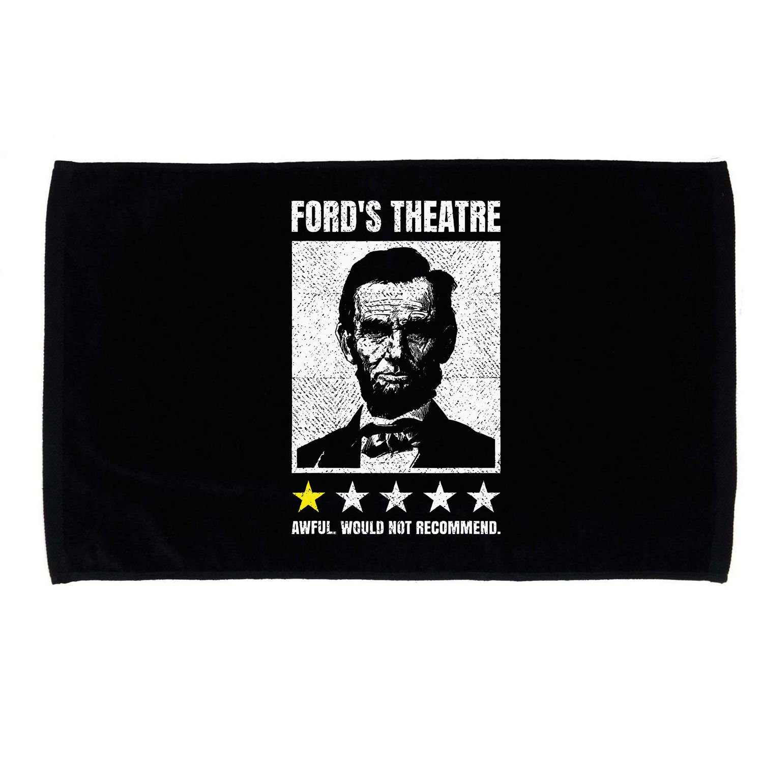 Ford's Theater Would Not Recommend Abraham Lincoln Microfiber Hand Towel