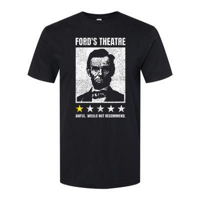 Ford's Theater Would Not Recommend Abraham Lincoln Softstyle CVC T-Shirt