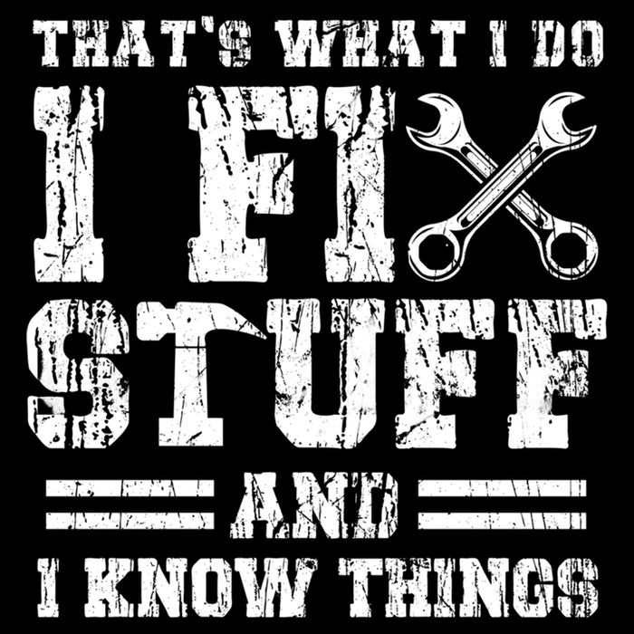 Fun That's What I Do I Fix Stuff And I Know Things Vintage Cool Gift Backpack