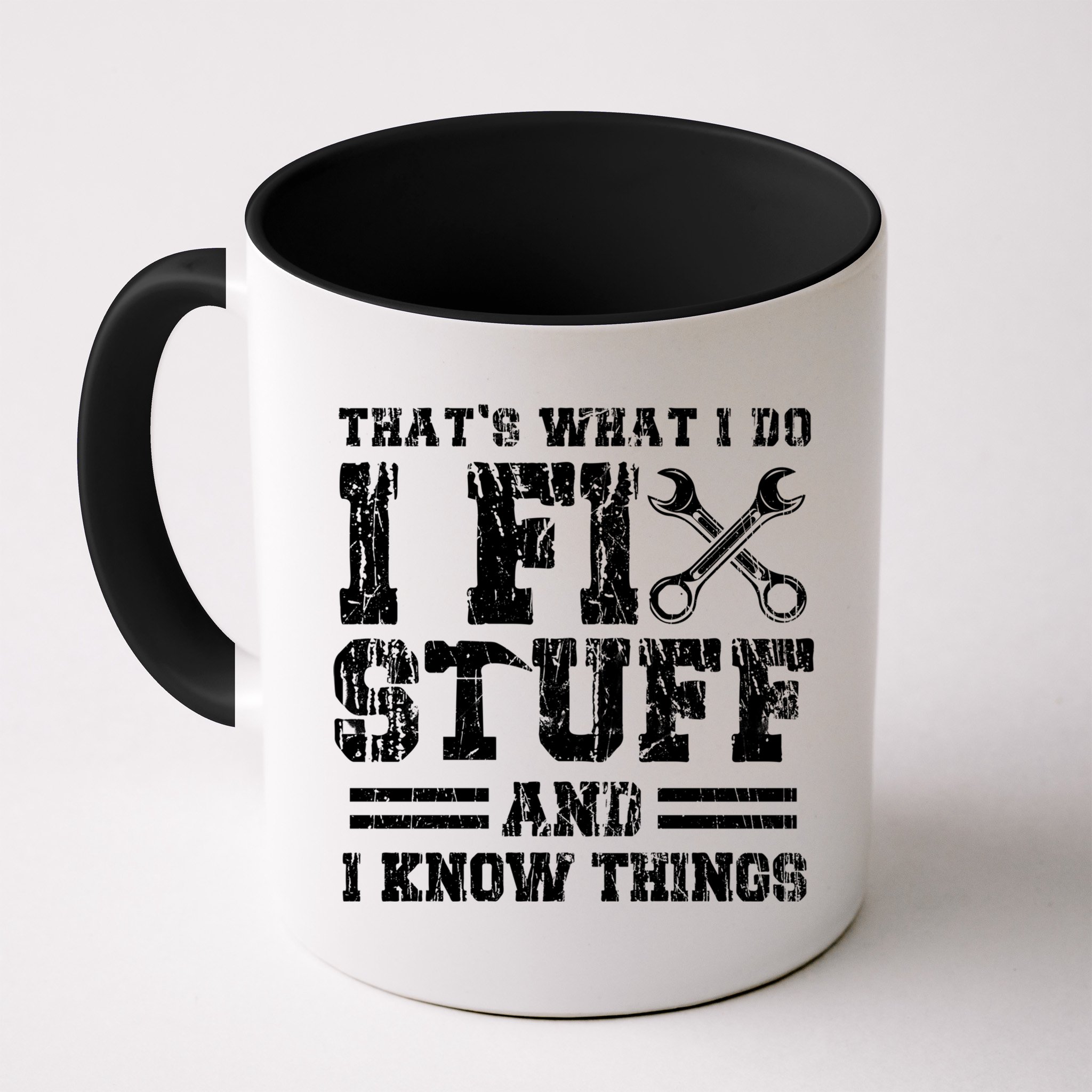Fun That's What I Do I Fix Stuff And I Know Things Vintage Cool Gift Mug