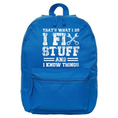 Fun That's What I Do I Fix Stuff And I Know Things Vintage Cool Gift 16 in Basic Backpack