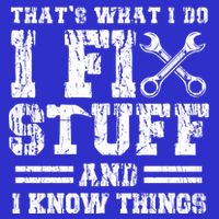 Fun That's What I Do I Fix Stuff And I Know Things Vintage Cool Gift Mousepad