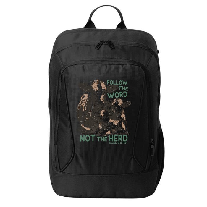 Follow The Word Not The Herd City Backpack