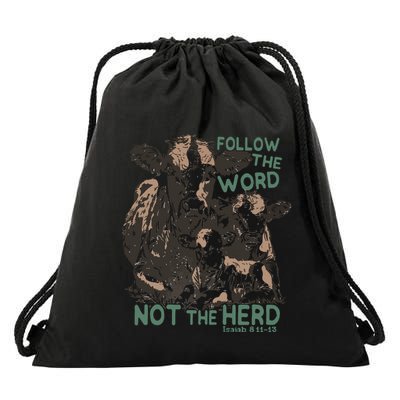 Follow The Word Not The Herd Drawstring Bag