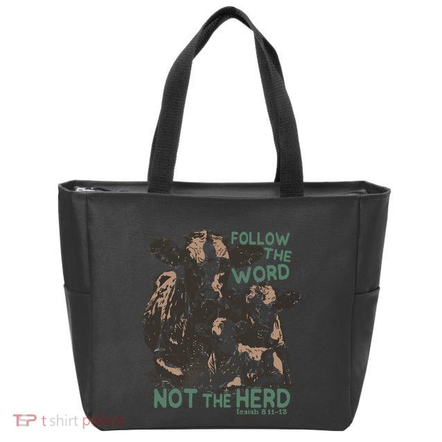 Follow The Word Not The Herd Zip Tote Bag