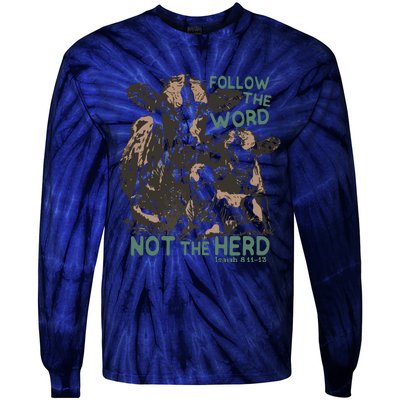 Follow The Word Not The Herd Tie-Dye Long Sleeve Shirt