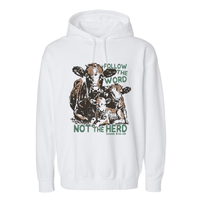 Follow The Word Not The Herd Garment-Dyed Fleece Hoodie