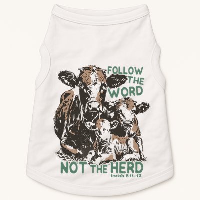 Follow The Word Not The Herd Doggie Tank
