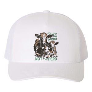 Follow The Word Not The Herd Yupoong Adult 5-Panel Trucker Hat