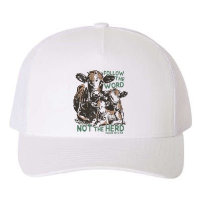 Follow The Word Not The Herd Yupoong Adult 5-Panel Trucker Hat