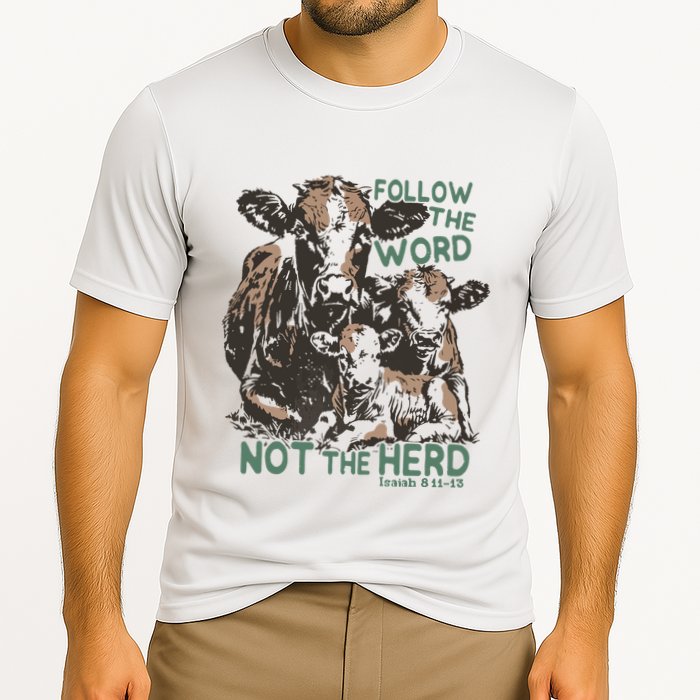 Follow The Word Not The Herd Cooling Performance Crew T-Shirt