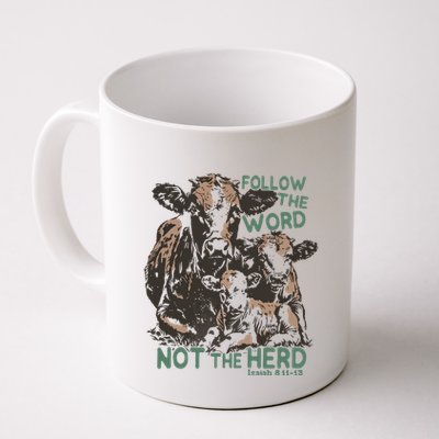 Follow The Word Not The Herd Mug