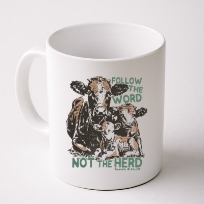 Follow The Word Not The Herd Coffee Mug