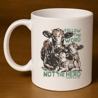 Follow The Word Not The Herd 11oz C Handle Ceramic Mug