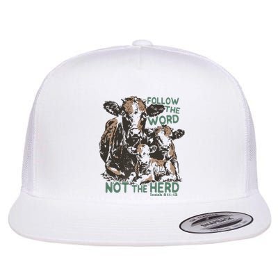 Follow The Word Not The Herd Flat Bill Trucker Hat