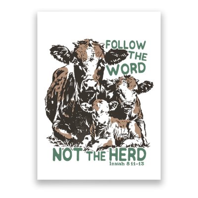 Follow The Word Not The Herd Poster