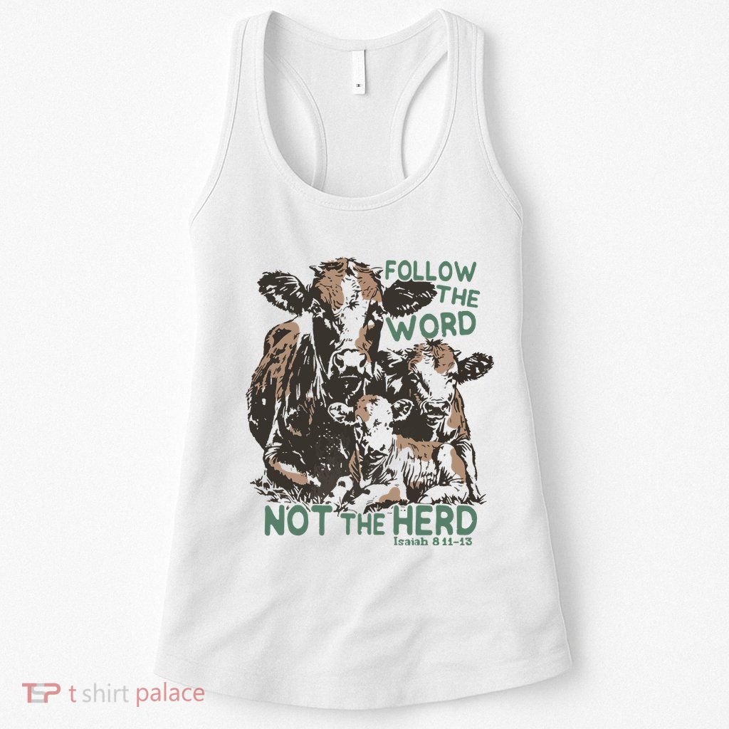 Follow The Word Not The Herd Womens Tank Top