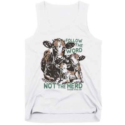 Follow The Word Not The Herd Tank Top