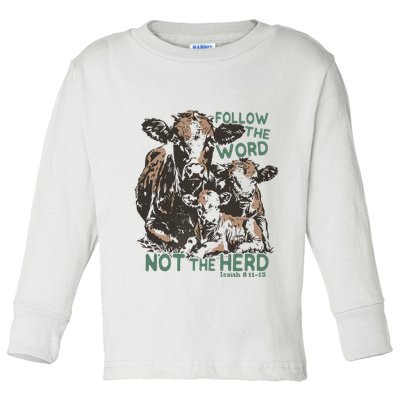 Follow The Word Not The Herd Toddler Long Sleeve Shirt