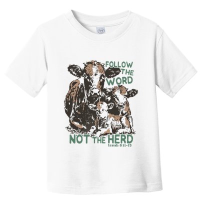 Follow The Word Not The Herd Toddler T-Shirt