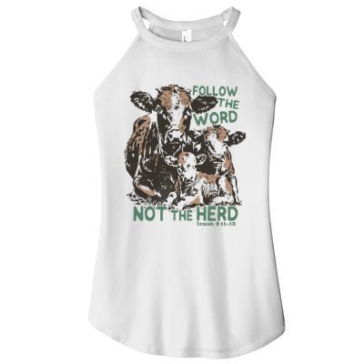 Follow The Word Not The Herd Women's Perfect Tri Rocker Tank