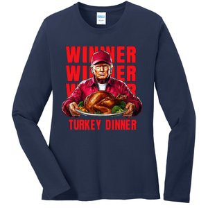 Funny Trump Winner Winner Turkey Dinner Thanksgiving Ladies Long Sleeve Shirt