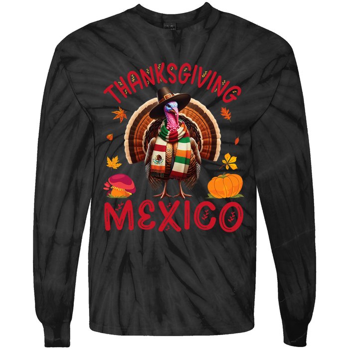 Festive Turkey With Mexican Twist Happy Thanksgiving Mexico Tie-Dye Long Sleeve Shirt