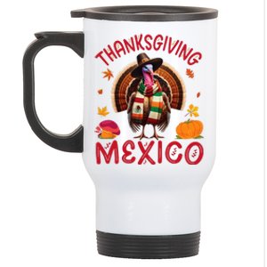 Festive Turkey With Mexican Twist Happy Thanksgiving Mexico Stainless Steel Travel Mug