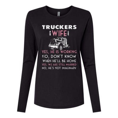 Funny Trucker Wife Shirt Not Imaginary Truckers Wife  Womens Cotton Relaxed Long Sleeve T-Shirt