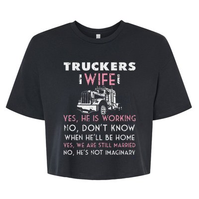 Funny Trucker Wife Shirt Not Imaginary Truckers Wife  Bella+Canvas Jersey Crop Tee