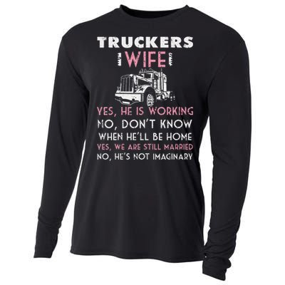 Funny Trucker Wife Shirt Not Imaginary Truckers Wife  Cooling Performance Long Sleeve Crew