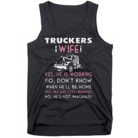 Funny Trucker Wife Shirt Not Imaginary Truckers Wife  Tank Top