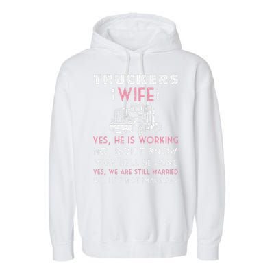 Funny Trucker Wife Shirt Not Imaginary Truckers Wife  Garment-Dyed Fleece Hoodie