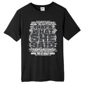 Funny That's What She Said Tall Fusion ChromaSoft Performance T-Shirt